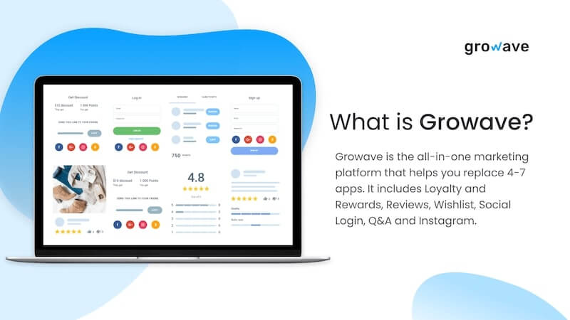 Growave is the all-in-one marketing platform that empowers your Shopify store with product reviews, wishlists, loyalty programs, referrals, social login, and UGC.